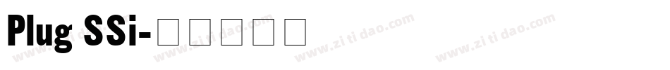 Plug SSi字体转换